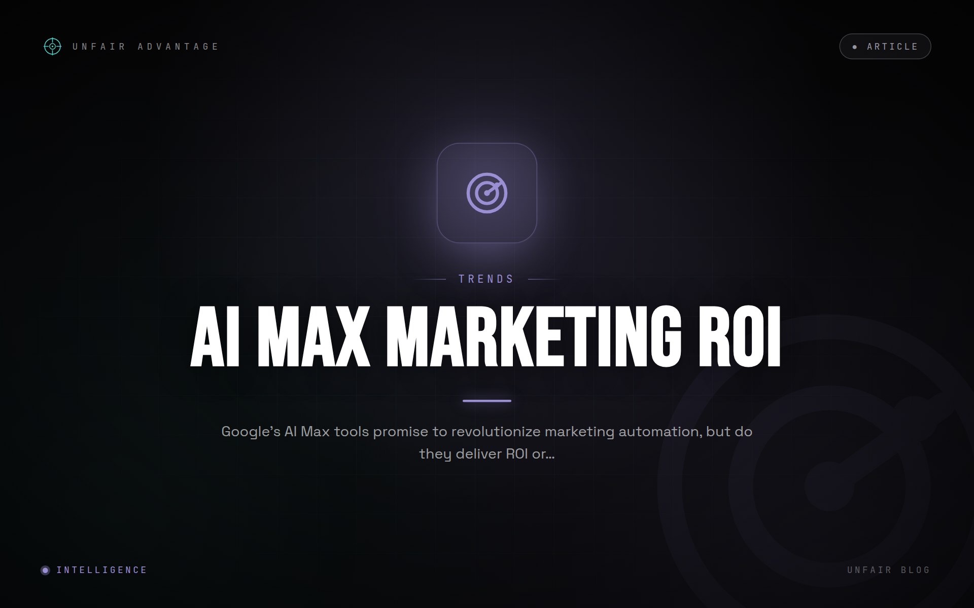 Google’s AI Max Tools: Marketing Savior or Noise Generator?