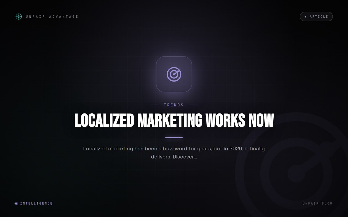 Why Localized Marketing Finally Works in 2026
