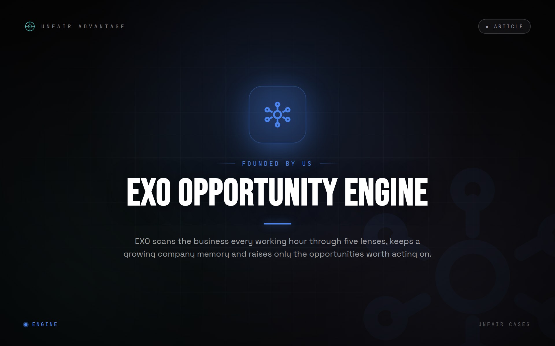 EXO: The Opportunity Engine That Speaks Up Only When It Matters