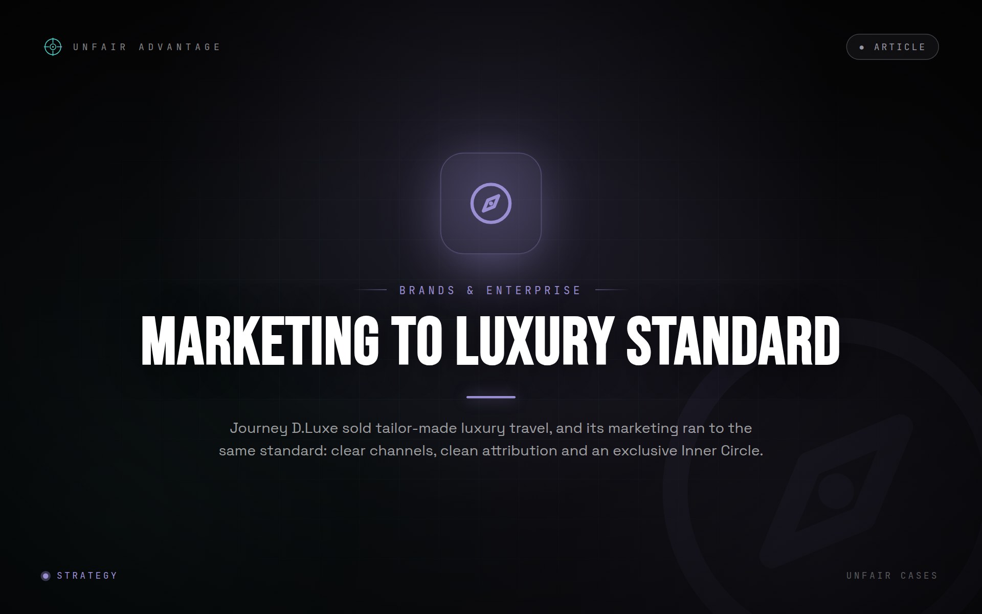 Journey D.Luxe: A Marketing Operation Built to Luxury Standard